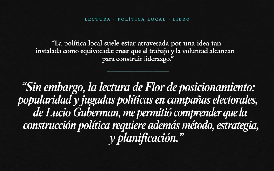 Una campaña desde la mirada de un concejal: entre la voluntad, la formación y la estrategia.